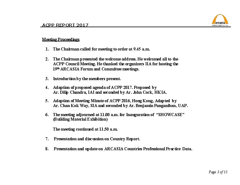 ACPP REPORT 2017 Meeting Proceedings 1. The Chairman called for meeting to order at