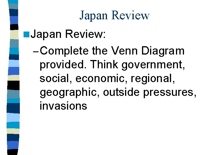 Japan Review n Japan Review: – Complete the Venn Diagram provided. Think government, social, Japan Review n Japan Review: – Complete the Venn Diagram provided. Think government, social,