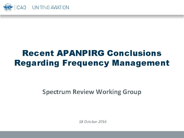 Recent APANPIRG Conclusions Regarding Frequency Management Spectrum Review