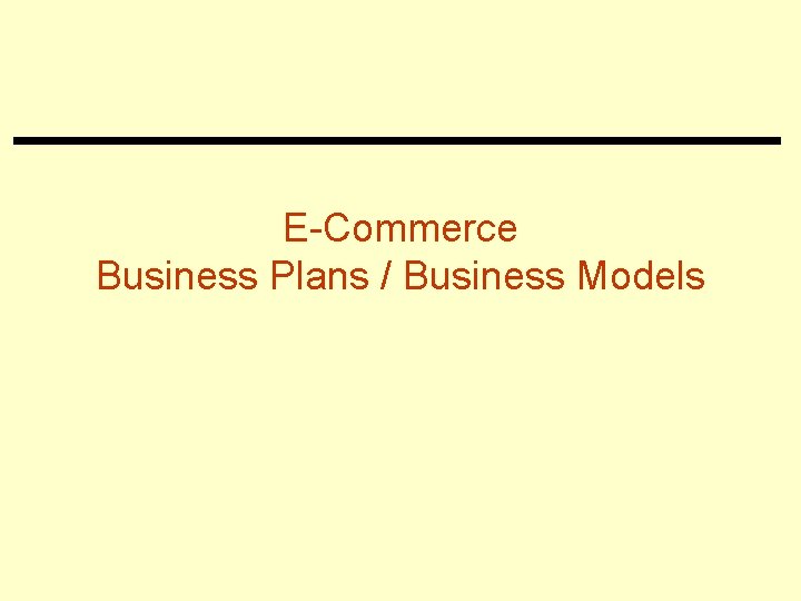 E-Commerce Business Plans / Business Models 