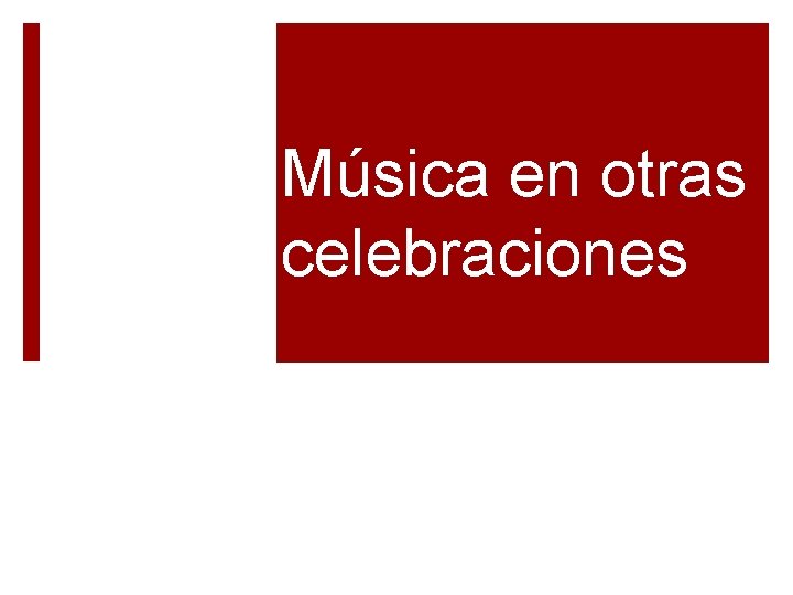 Música en otras celebraciones 