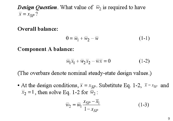 Design Question. What value of is required to have Overall balance: Component A balance: Design Question. What value of is required to have Overall balance: Component A balance: