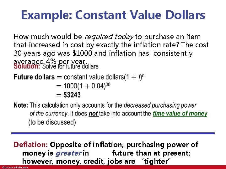 Example: Constant Value Dollars How much would be required today to purchase an item