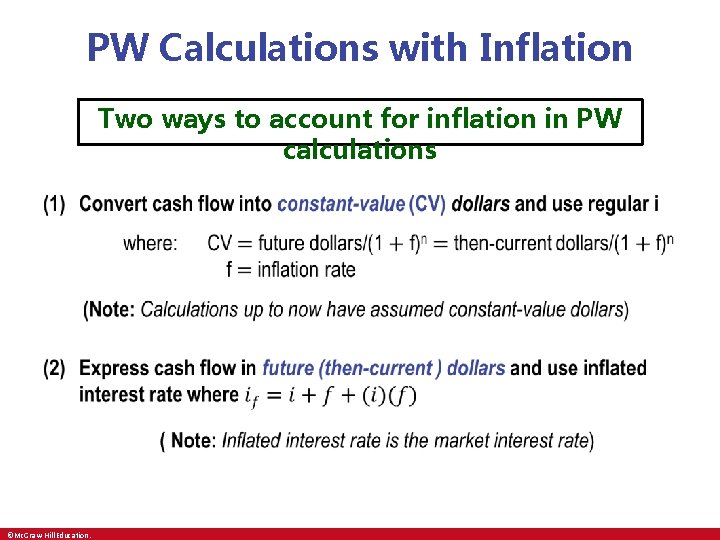 PW Calculations with Inflation Two ways to account for inflation in PW calculations •