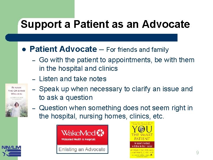 Support a Patient as an Advocate l Patient Advocate – For friends and family