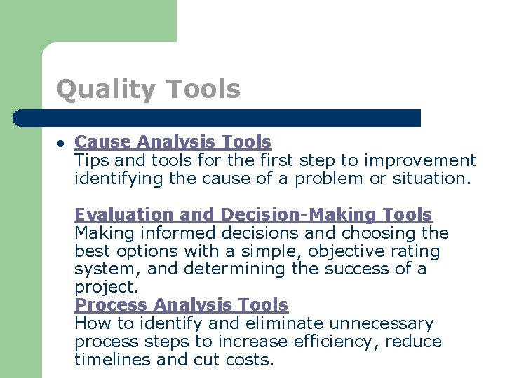 Quality Tools l Cause Analysis Tools Tips and tools for the first step to