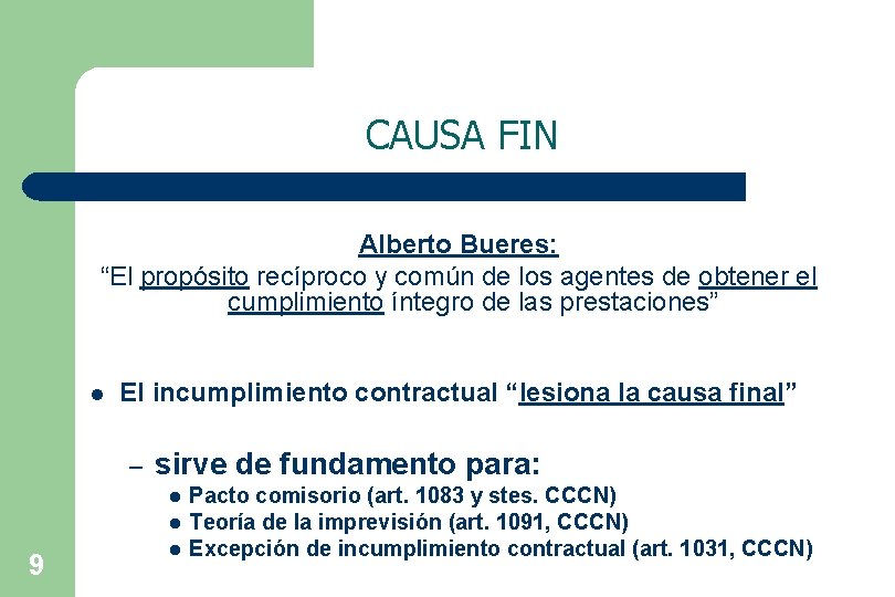 CAUSA FIN Alberto Bueres: “El propósito recíproco y común de los agentes de obtener