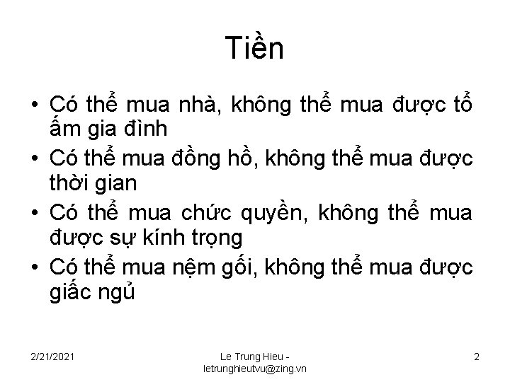 Tiền • Có thể mua nhà, không thể mua được tổ ấm gia đình