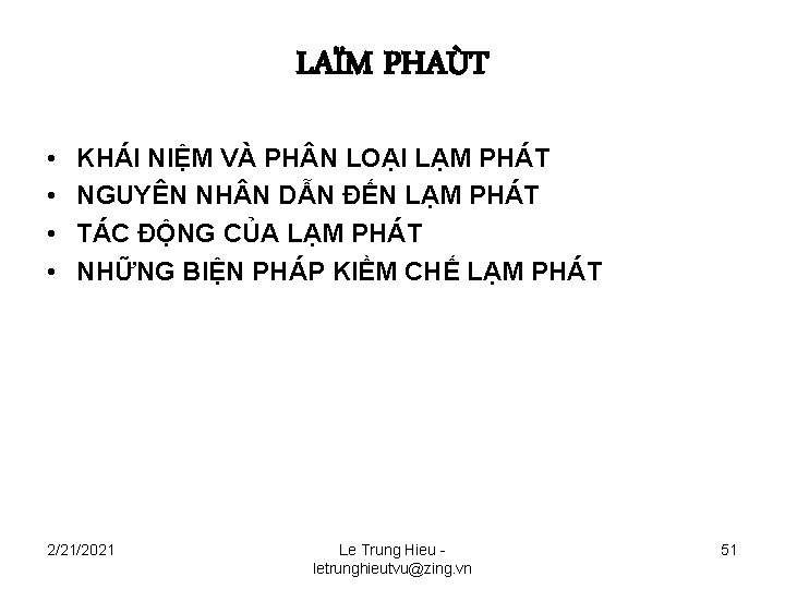 LAÏM PHAÙT • • KHÁI NIỆM VÀ PH N LOẠI LẠM PHÁT NGUYÊN NH