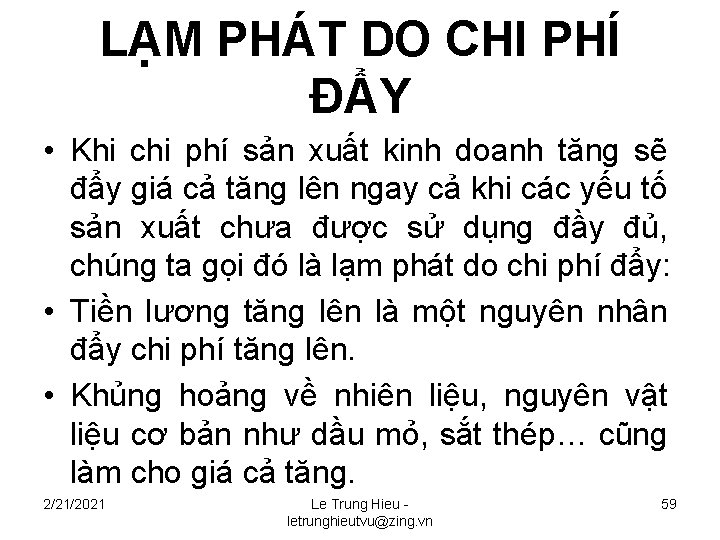 LẠM PHÁT DO CHI PHÍ ĐẨY • Khi chi phí sản xuất kinh doanh