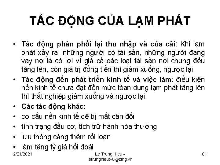 TÁC ĐỘNG CỦA LẠM PHÁT • Tác động phân phối lại thu nhập và