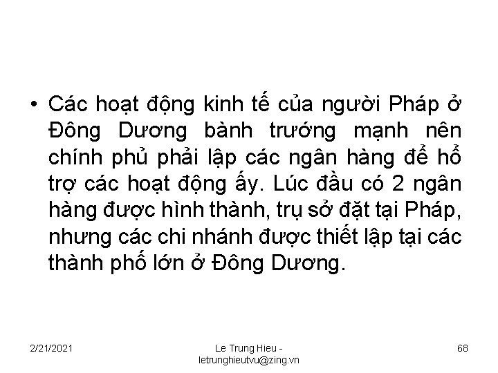  • Các hoạt động kinh tế của người Pháp ở Đông Dương bành