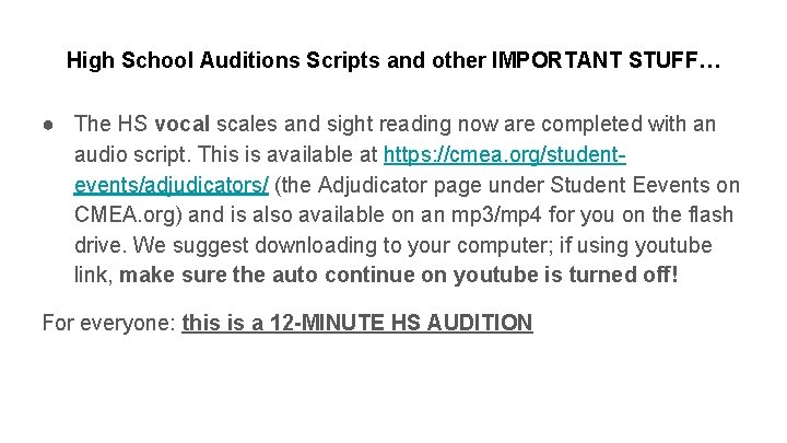 High School Auditions Scripts and other IMPORTANT STUFF… ● The HS vocal scales and