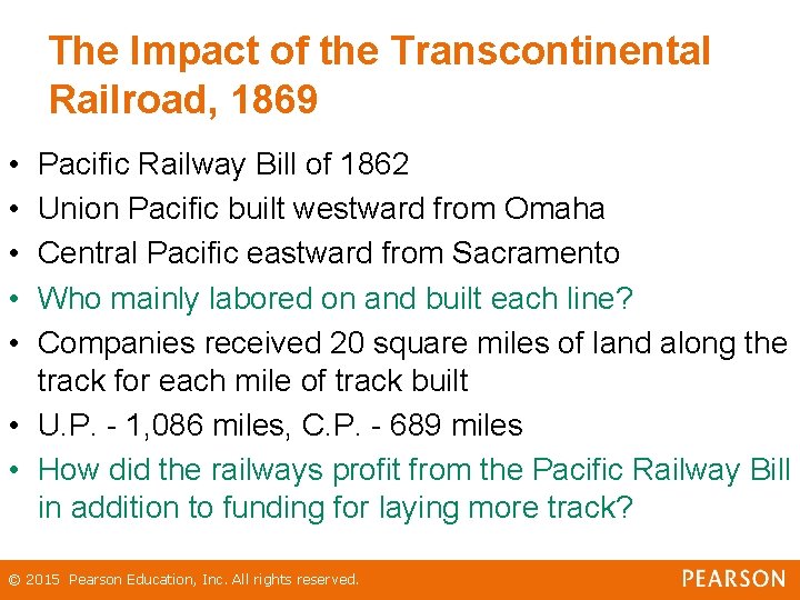 The Impact of the Transcontinental Railroad, 1869 • • • Pacific Railway Bill of The Impact of the Transcontinental Railroad, 1869 • • • Pacific Railway Bill of