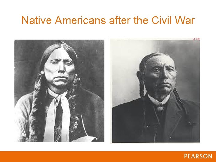 Native Americans after the Civil War Native Americans after the Civil War