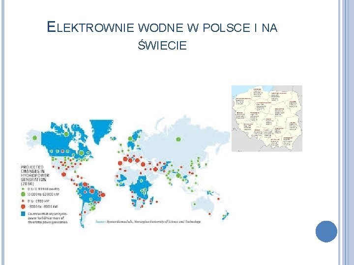 ELEKTROWNIE WODNE W POLSCE I NA ŚWIECIE 