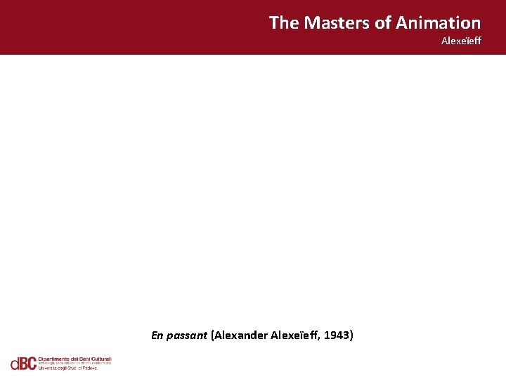 The Masters of Animation Alexeïeff En passant (Alexander Alexeïeff, 1943) 