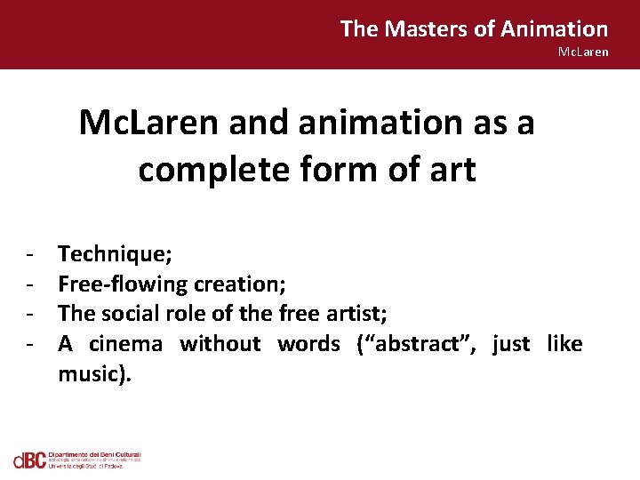 The Masters of Animation Mc. Laren and animation as a complete form of art