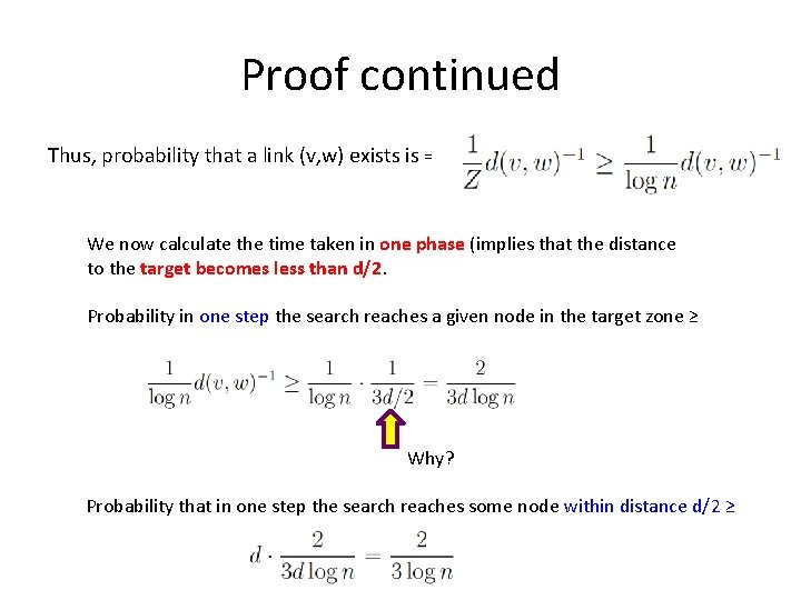 Proof continued Thus, probability that a link (v, w) exists is = We now