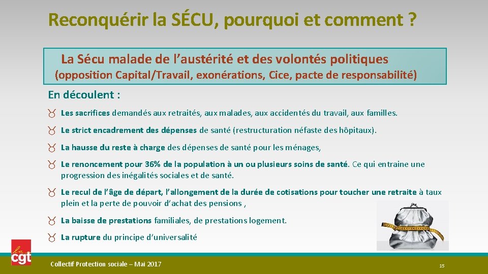 Reconquérir la SÉCU, pourquoi et comment ? La Sécu malade de l’austérité et des