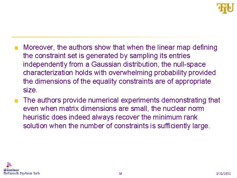 ■ Moreover, the authors show that when the linear map defining the constraint set