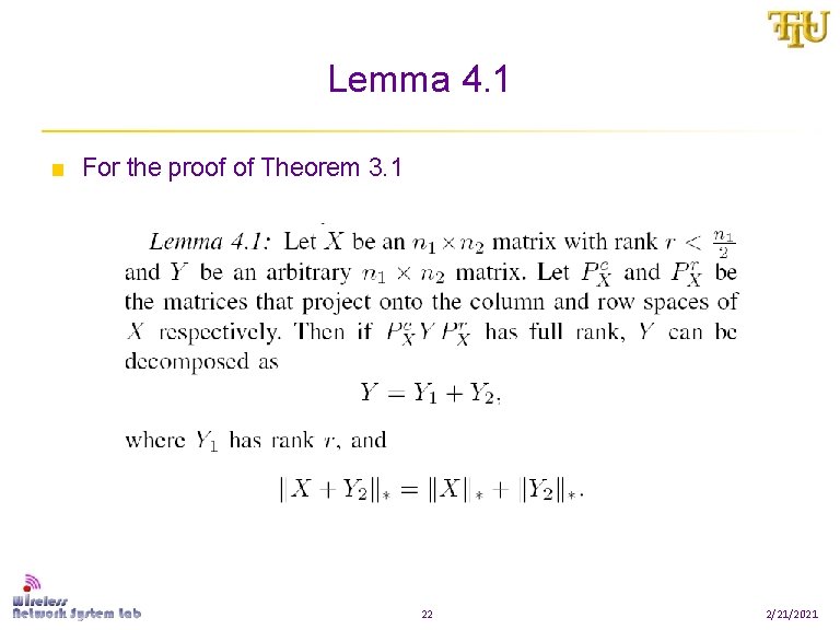 Lemma 4. 1 ■ For the proof of Theorem 3. 1 22 2/21/2021 