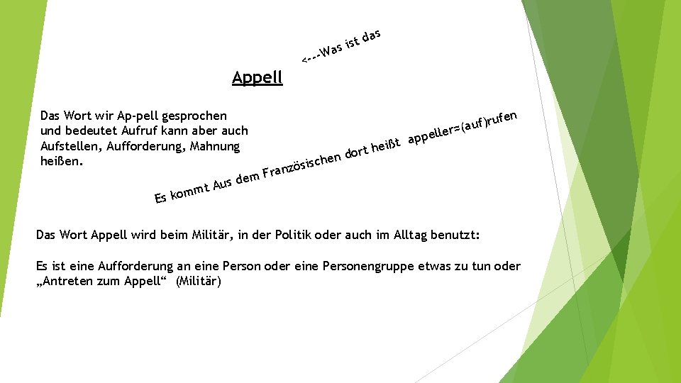 s da t s i s -Wa Appell <-- Das Wort wir Ap-pell gesprochen