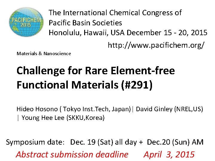 The International Chemical Congress of Pacific Basin Societies Honolulu, Hawaii, USA December 15 -