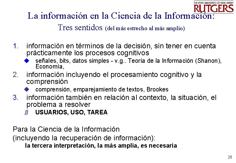 La información en la Ciencia de la Información: Tres sentidos (del más estrecho al