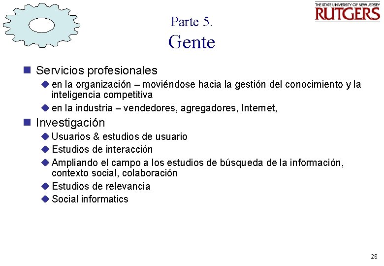 Parte 5. Gente n Servicios profesionales u en la organización – moviéndose hacia la