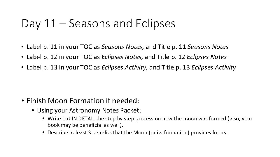 Day 11 – Seasons and Eclipses • Label p. 11 in your TOC as