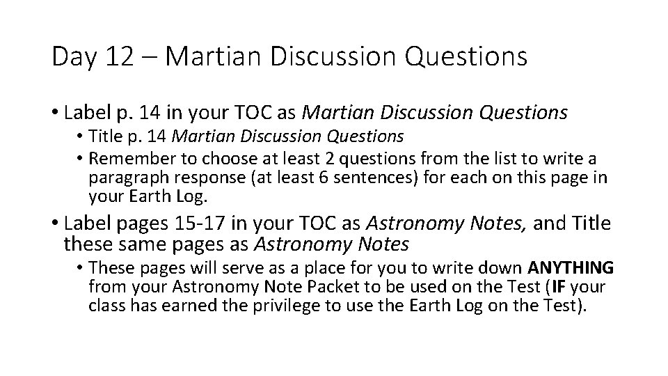 Day 12 – Martian Discussion Questions • Label p. 14 in your TOC as