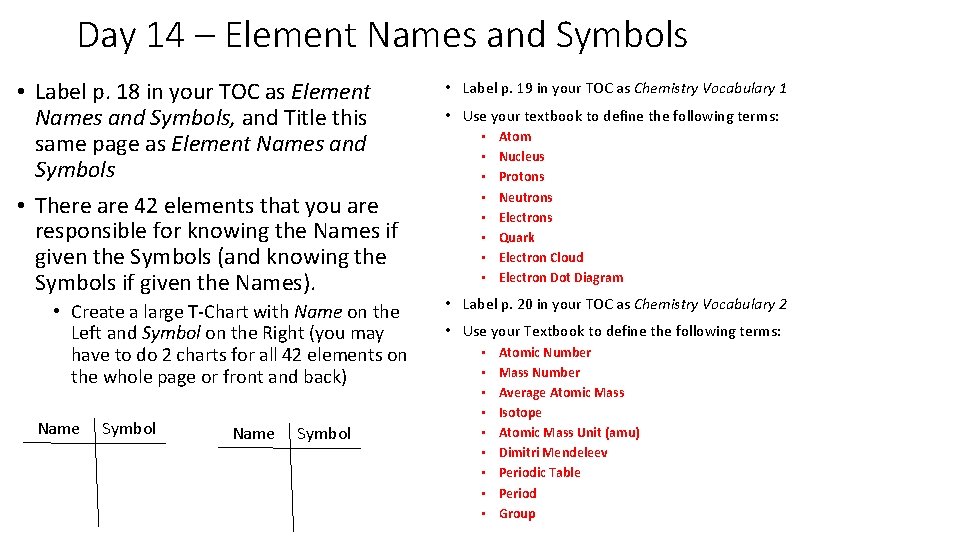 Day 14 – Element Names and Symbols • Label p. 18 in your TOC