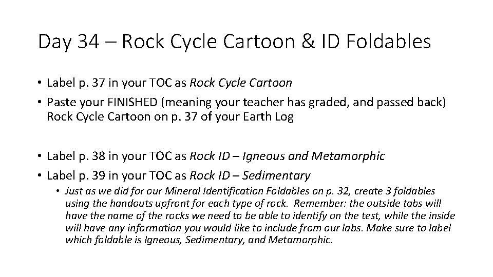 Day 34 – Rock Cycle Cartoon & ID Foldables • Label p. 37 in