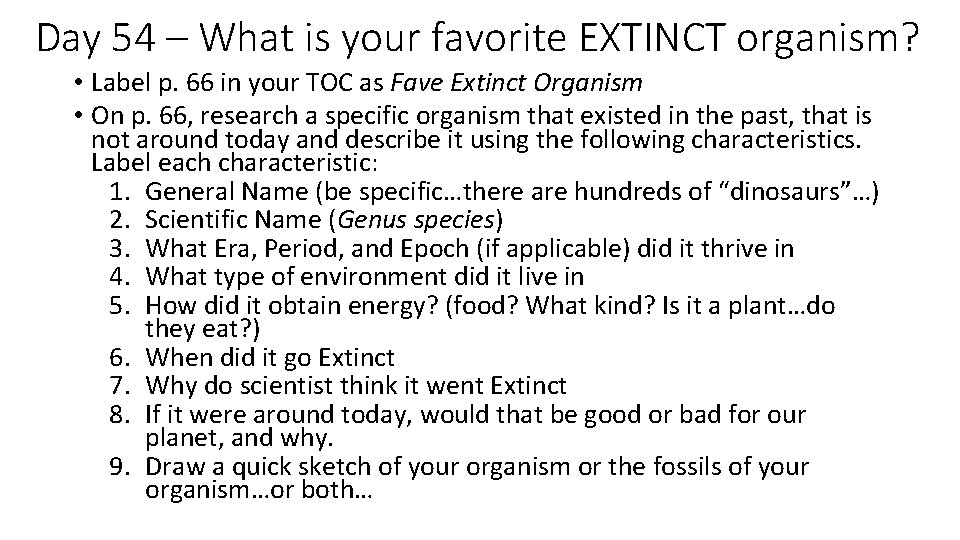 Day 54 – What is your favorite EXTINCT organism? • Label p. 66 in