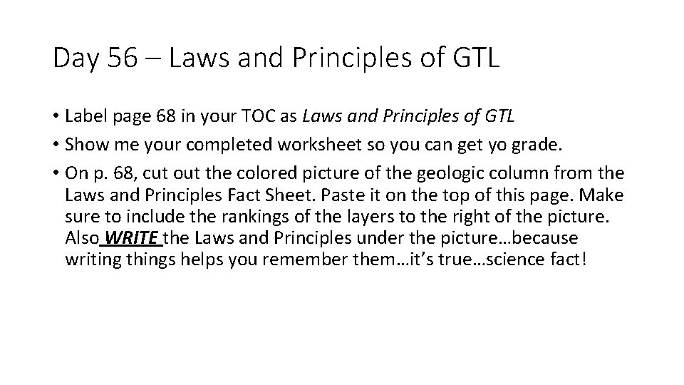 Day 56 – Laws and Principles of GTL • Label page 68 in your