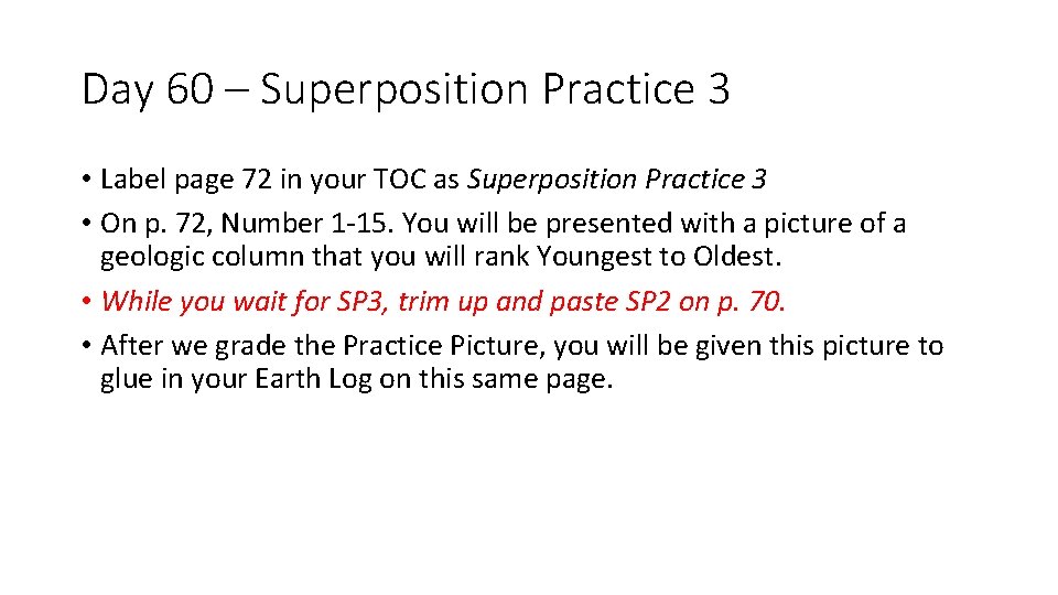 Day 60 – Superposition Practice 3 • Label page 72 in your TOC as