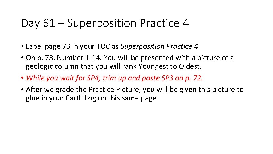 Day 61 – Superposition Practice 4 • Label page 73 in your TOC as