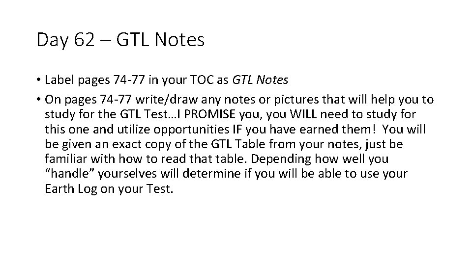 Day 62 – GTL Notes • Label pages 74 -77 in your TOC as
