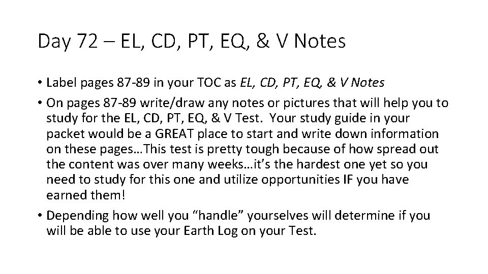 Day 72 – EL, CD, PT, EQ, & V Notes • Label pages 87