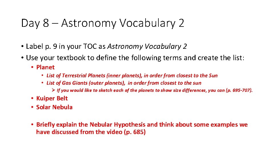 Day 8 – Astronomy Vocabulary 2 • Label p. 9 in your TOC as