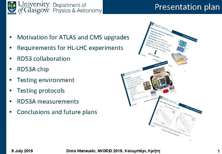 Presentation plan • Motivation for ATLAS and CMS upgrades • Requirements for HL-LHC experiments