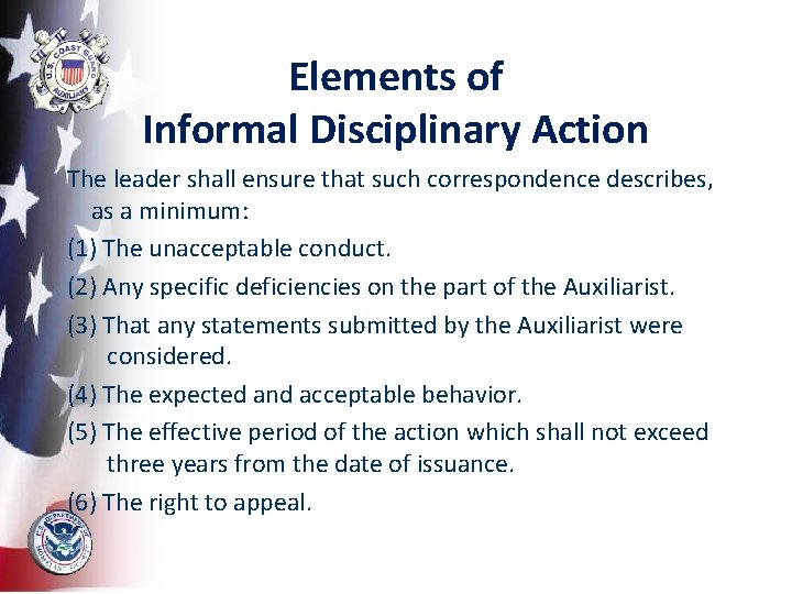 Elements of Informal Disciplinary Action The leader shall ensure that such correspondence describes, as