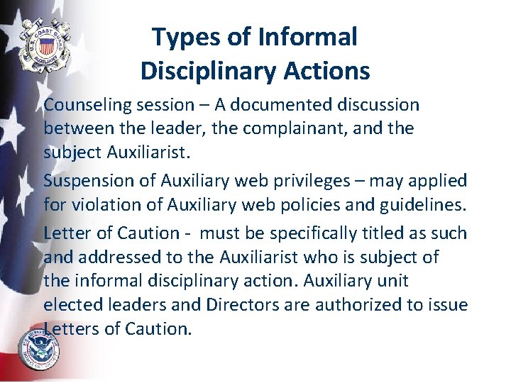 Types of Informal Disciplinary Actions Counseling session – A documented discussion between the leader,