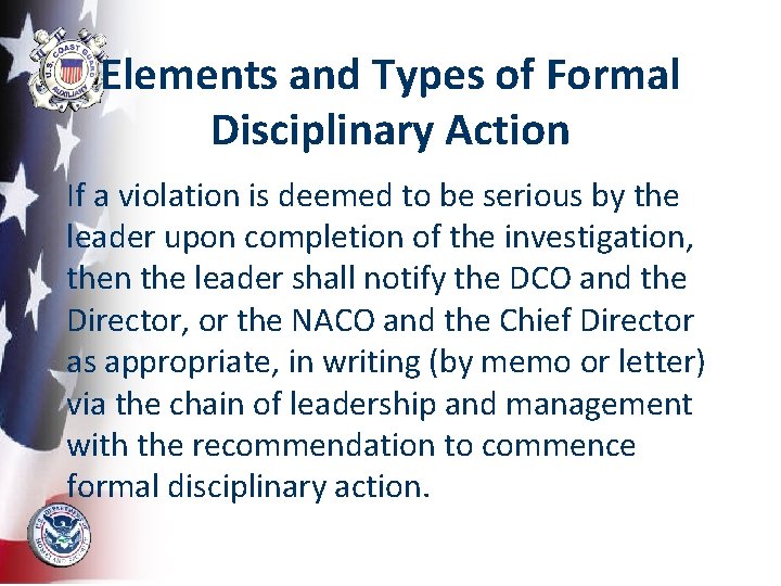 Elements and Types of Formal Disciplinary Action If a violation is deemed to be