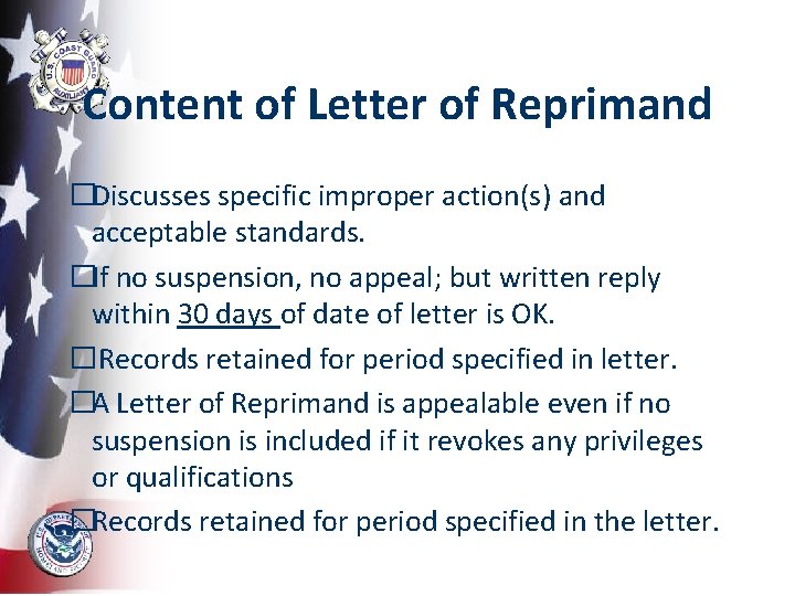 Content of Letter of Reprimand �Discusses specific improper action(s) and acceptable standards. �If no