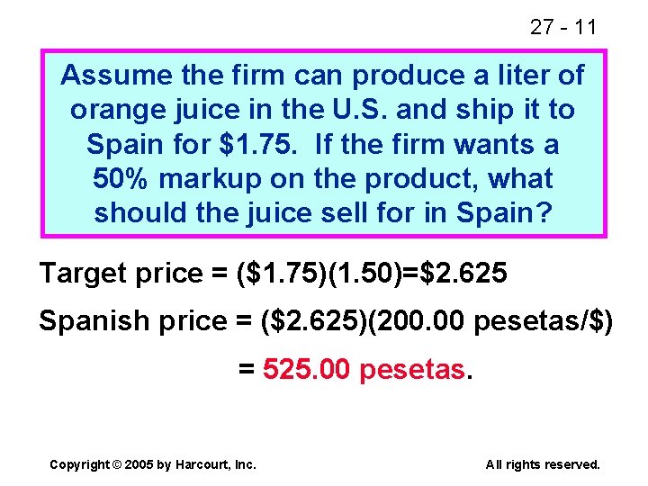 27 - 11 Assume the firm can produce a liter of orange juice in