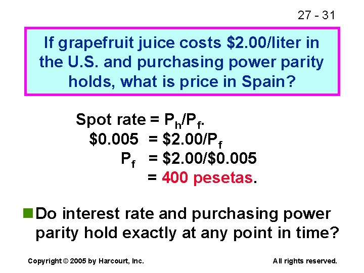 27 - 31 If grapefruit juice costs $2. 00/liter in the U. S. and