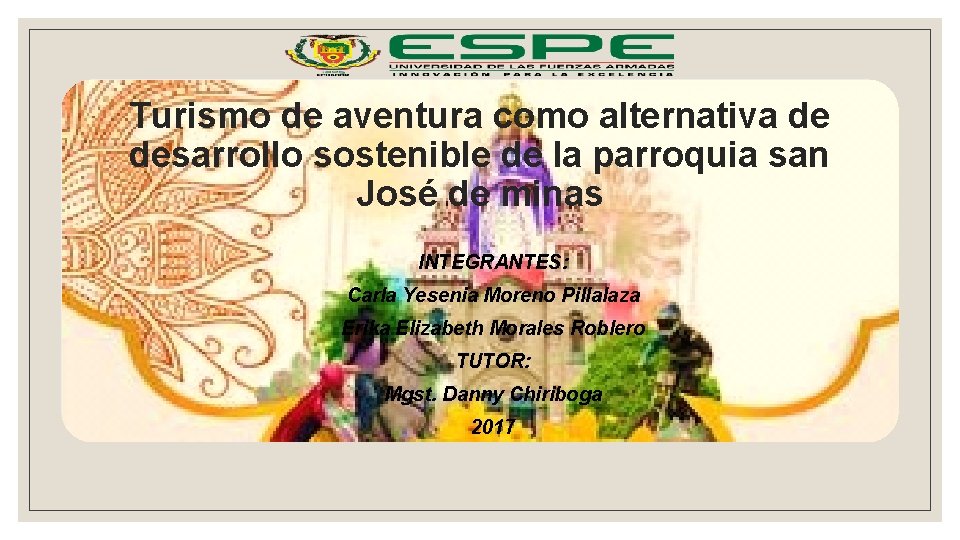 Turismo de aventura como alternativa de desarrollo sostenible de la parroquia san José de