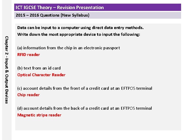 ICT IGCSE Theory – Revision Presentation 2015 – 2016 Questions (New Syllabus) Chapter 2